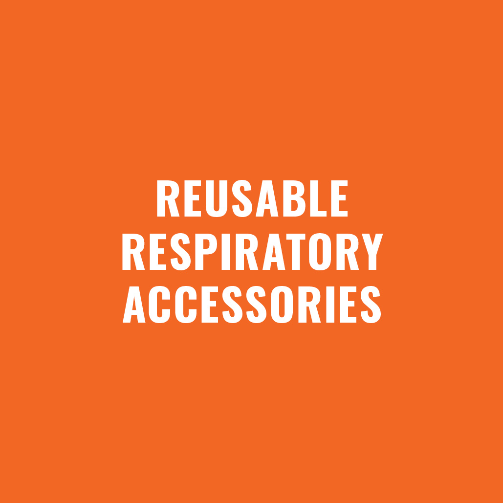 REUSABLE RESPIRATORY ACCESSORIES